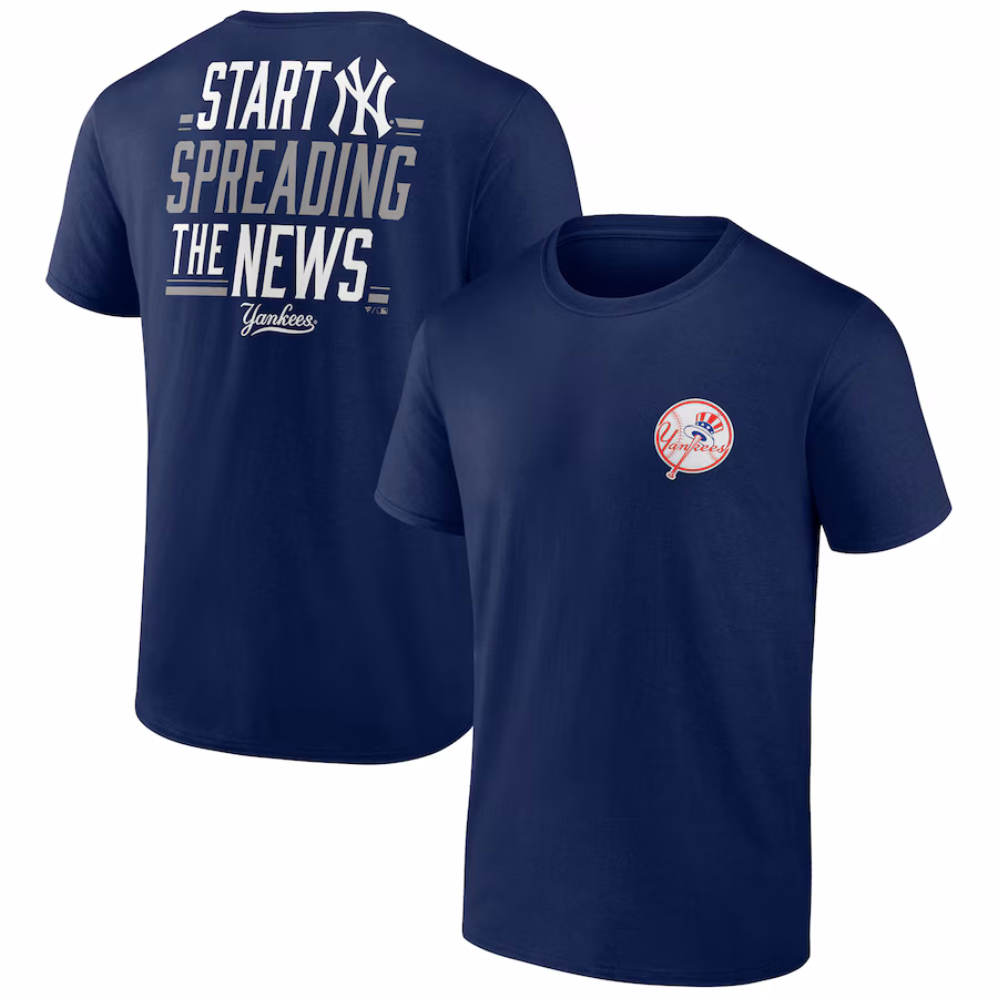 Men's New York Yankees Navy Start Spreading The News Bring It T-Shirt - Puhuasuan
